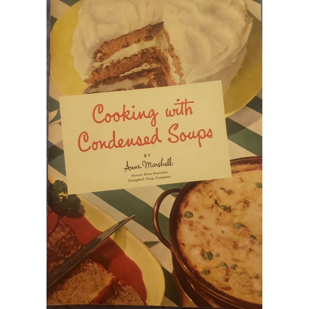 Vintage 1950's Cooking With Condensed Soups By Anne‎ Marshall